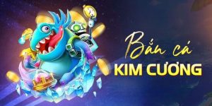 Bắn Cá Kim Cương - Săn cá rinh tiền thưởng cực xịn tại FB68