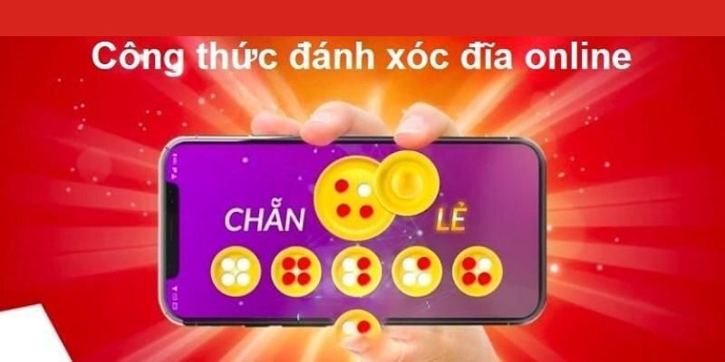 Bật mí công thức đánh Xóc Đĩa online cực hiệu quả