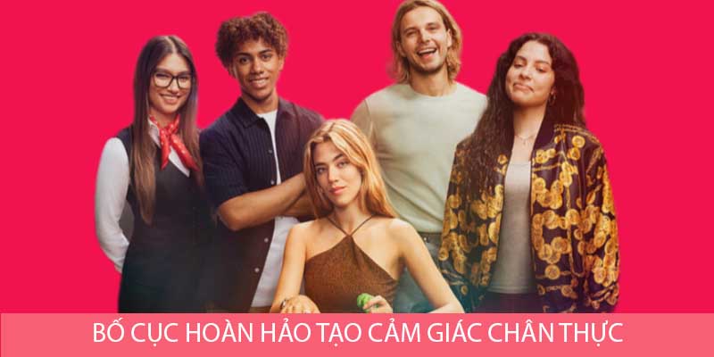 Bố cục hoàn hảo tạo cảm giác chân thực